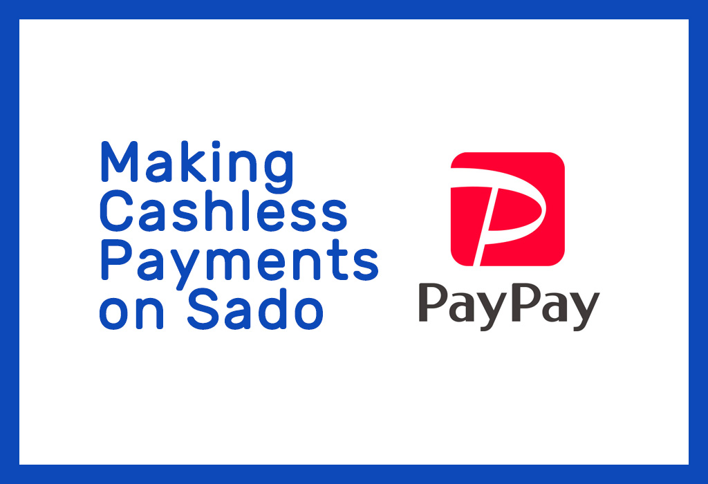 Making Cashless Payments on Sado